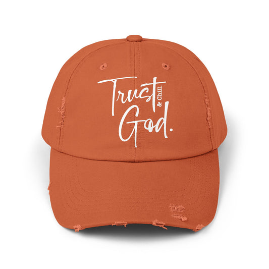 Trust God and Chill" Distressed Dad Hat