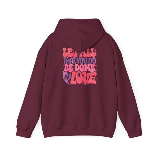 Do Everything In Love Unisex Hoodie
