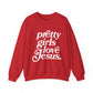 Pretty Girls Crewneck Sweatshirt