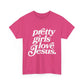 Pretty Girls Love Jesus (White)