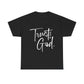 Trust God & Chill Tee
