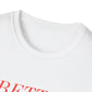 Better Late Than Ugly Tee