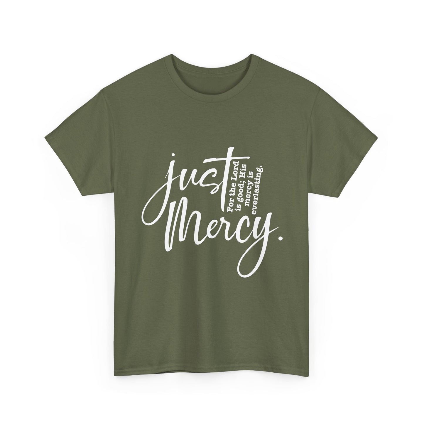Just His Mercy Tee