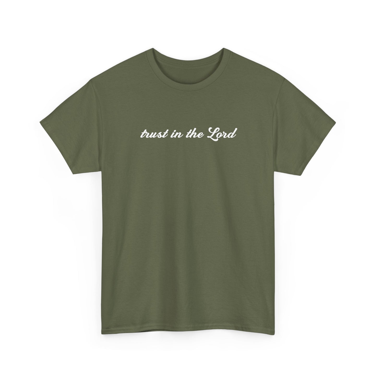 Trust In The Lord Tee