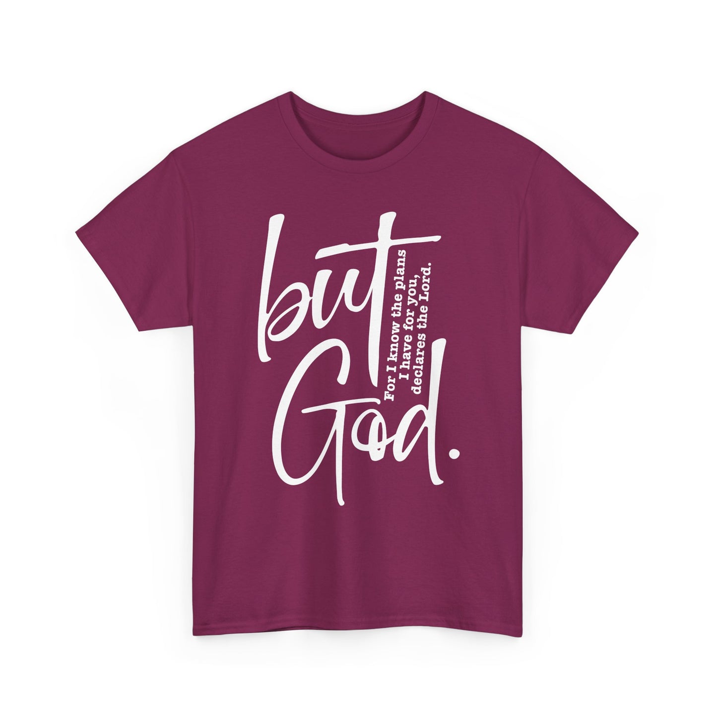 The “But God” Statement Tee