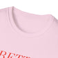 Better Late Than Ugly Tee