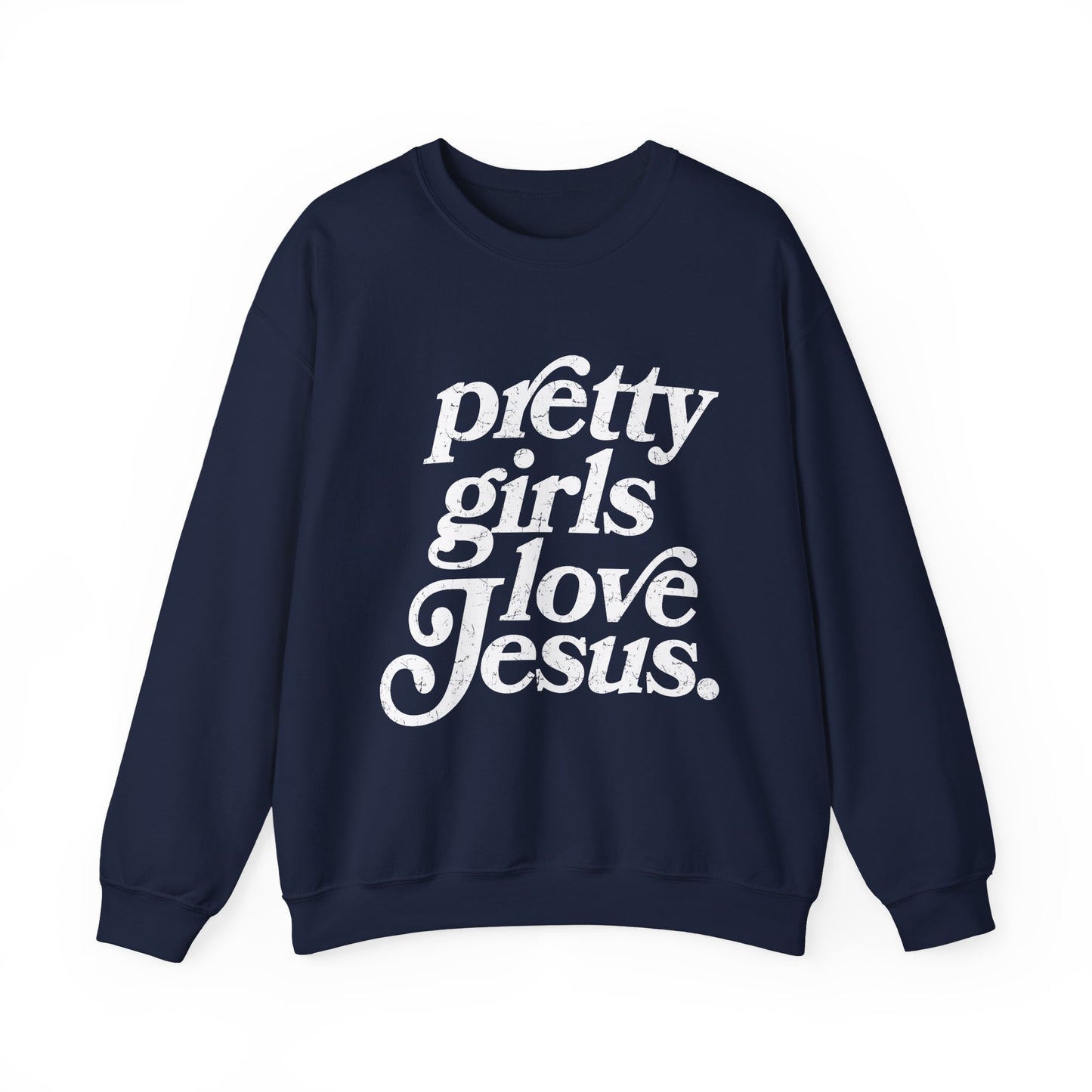Pretty Girls Crewneck Sweatshirt