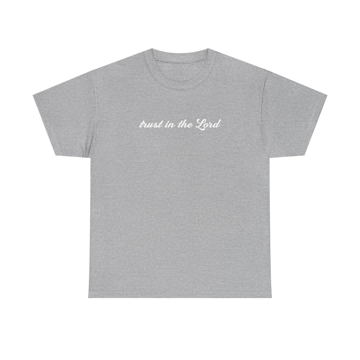 Trust In The Lord Tee