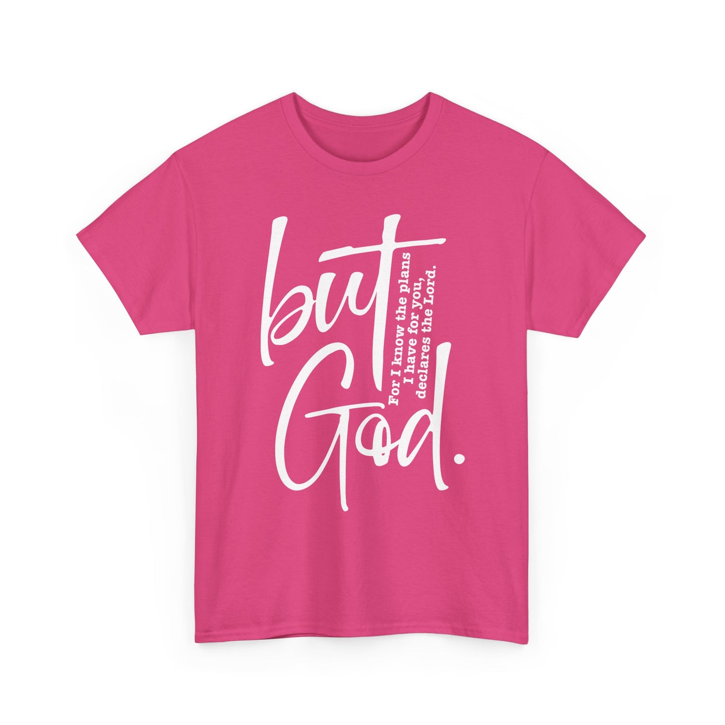 The “But God” Statement Tee