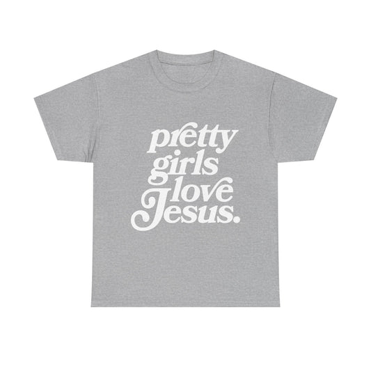 Pretty Girls Love Jesus Tee – White 🤍✝️