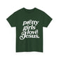 Pretty Girls Love Jesus (White)