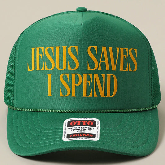 Jesus Saves, I Spend Mesh Trucker Hat