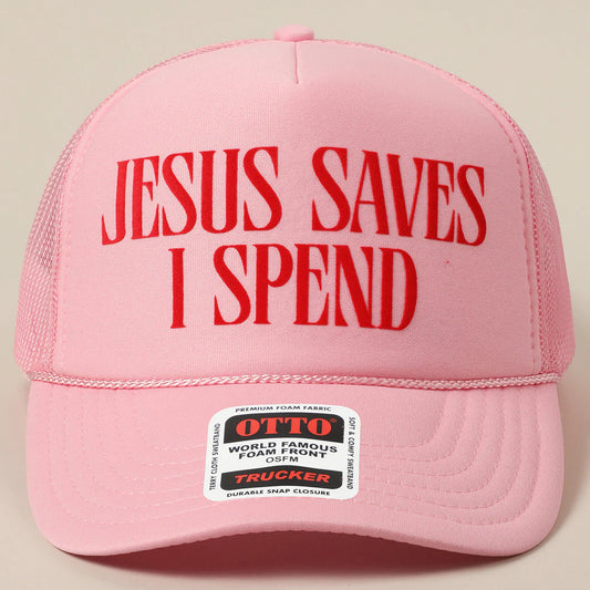 Jesus Saves, I Spend Mesh Trucker Hat