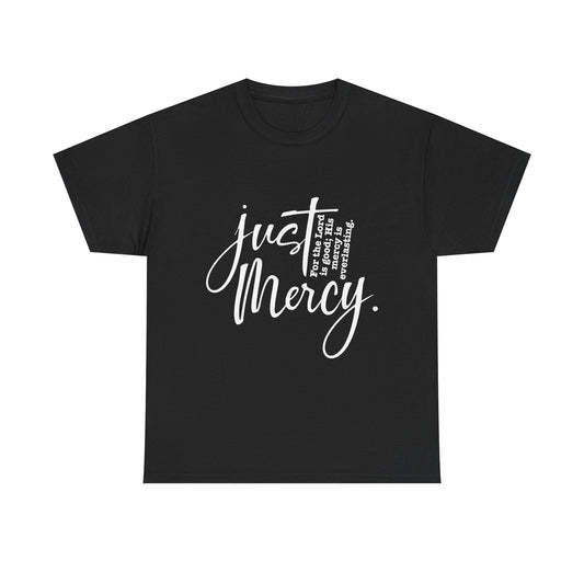 Just His Mercy Tee