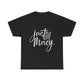 Just His Mercy Tee