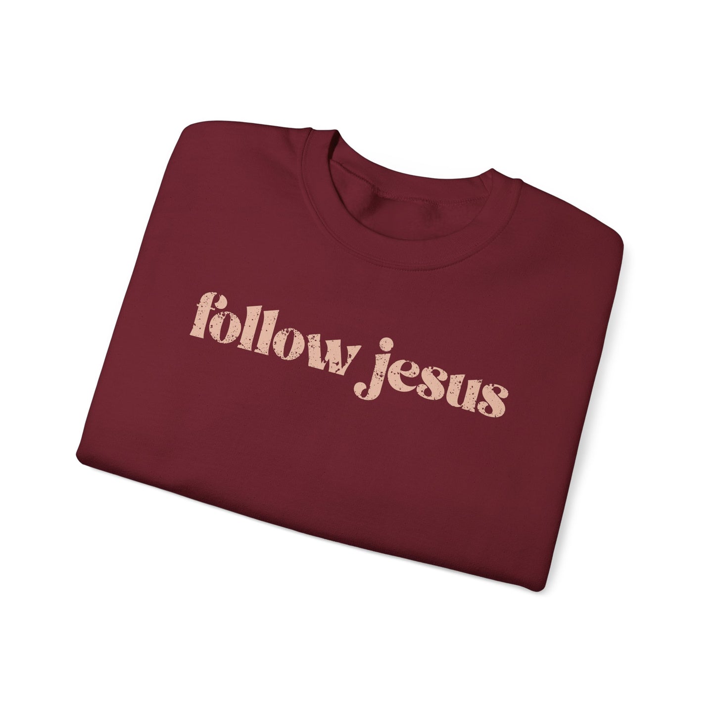 FOLLOW JESUS  Crewneck Sweatshirt
