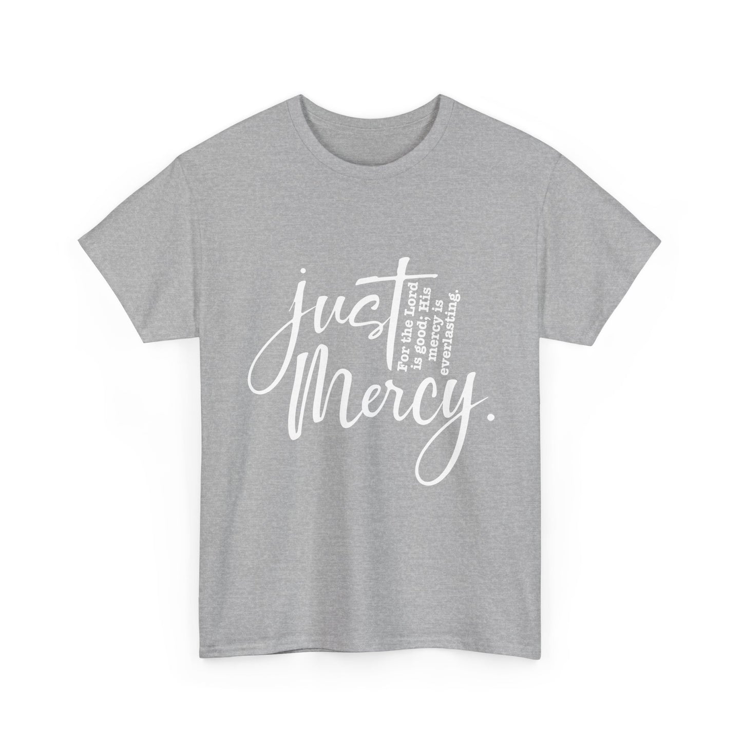 Just His Mercy Tee
