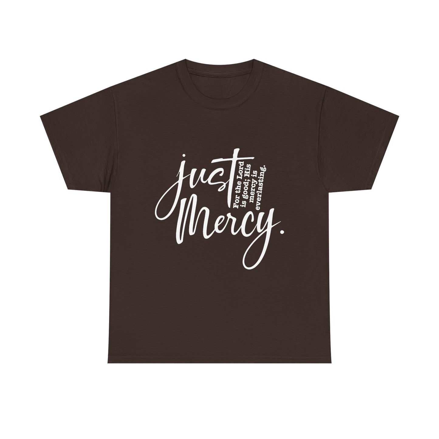 Just His Mercy Tee
