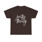Just His Mercy Tee