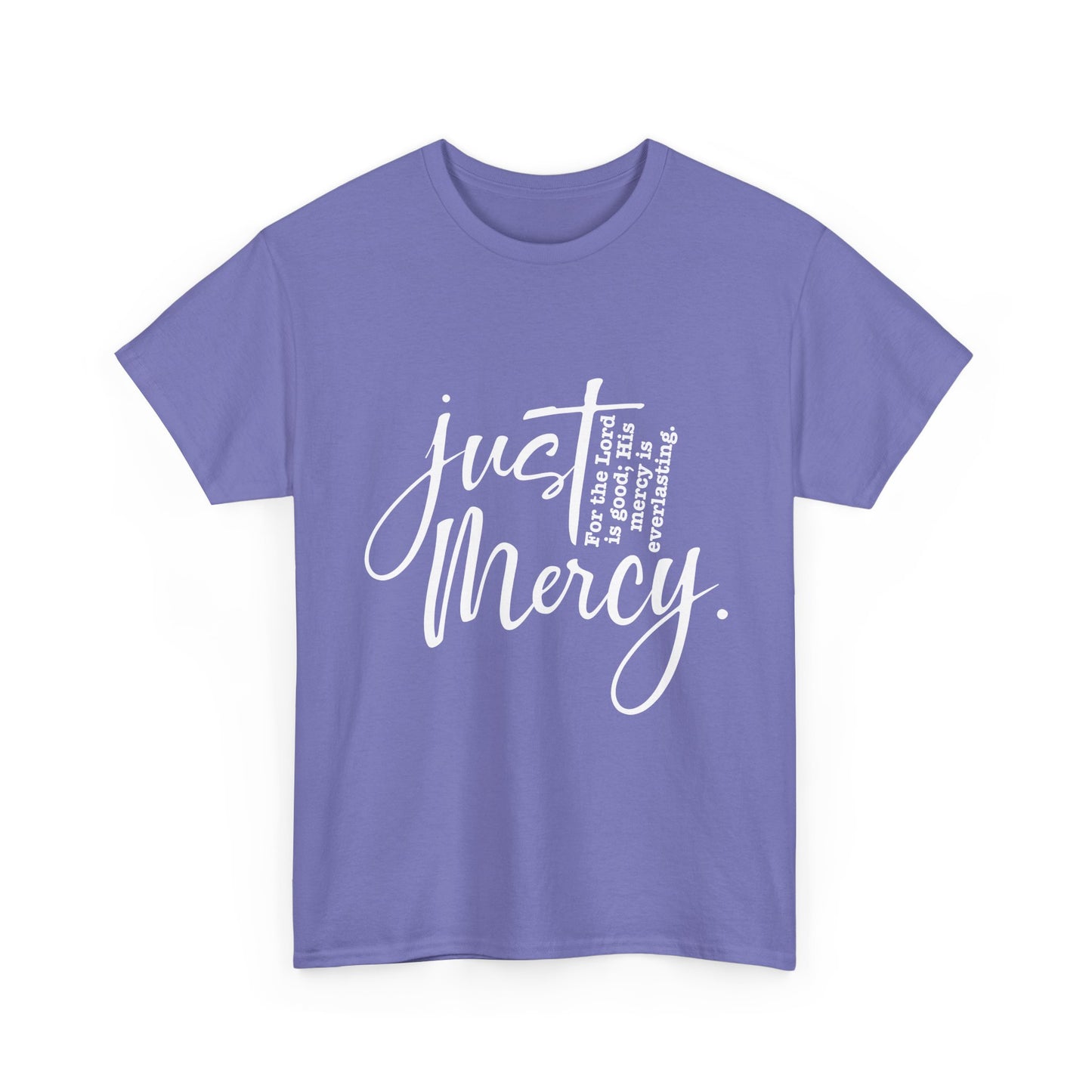 Just His Mercy Tee