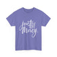 Just His Mercy Tee