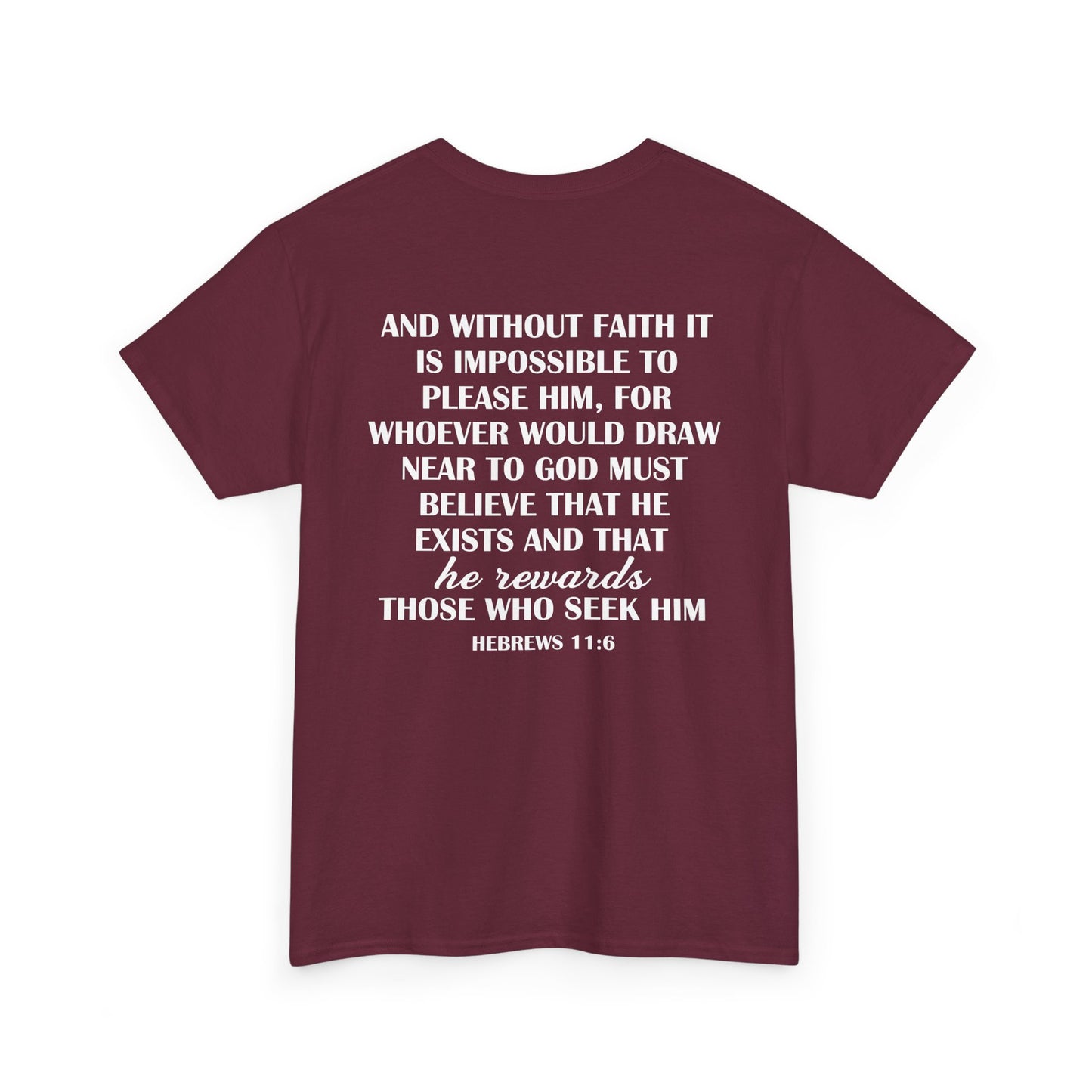 Hebrews 11:6 Statement Tee
