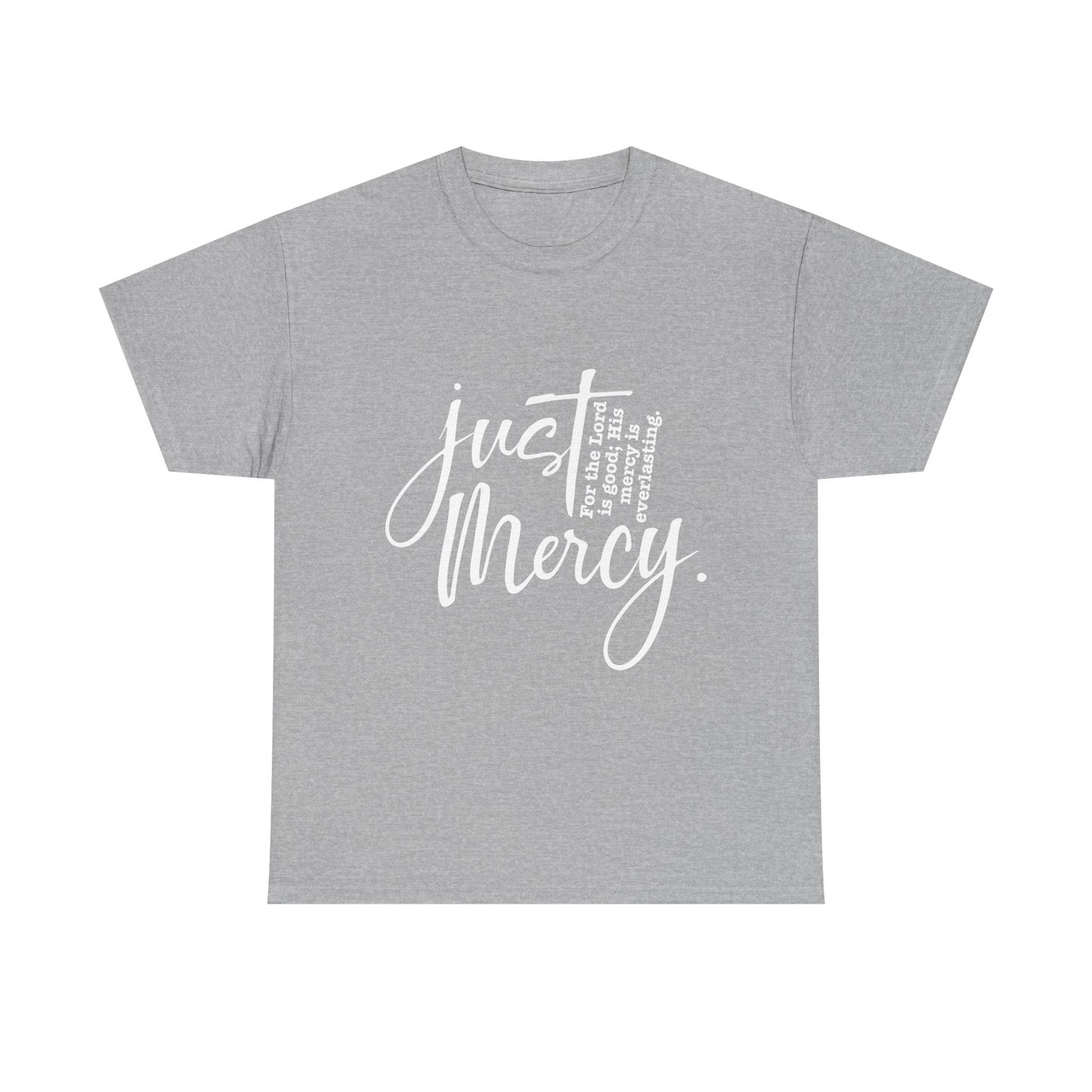 Just His Mercy Tee