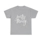 Just His Mercy Tee