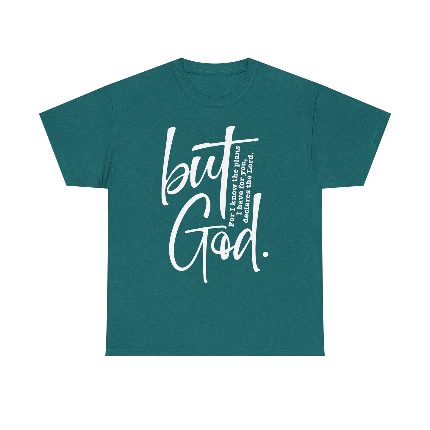 The “But God” Statement Tee