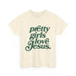Pretty Girls Love Jesus Tee (Green)
