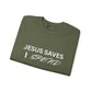 Jesus Saves, I  Spend Crewneck