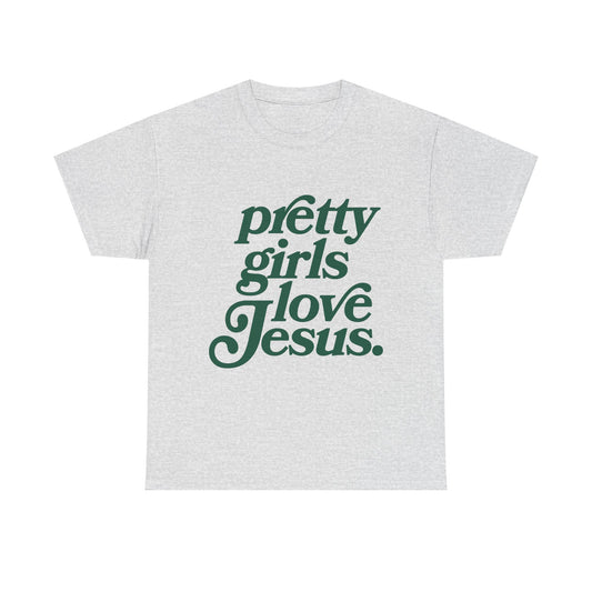 Pretty Girls Love Jesus Tee – Green 💚✝️