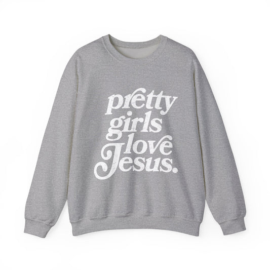 Pretty Girls Crewneck Sweatshirt
