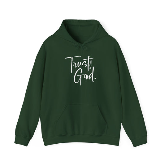Trust God and Chill Unisex Hoodie