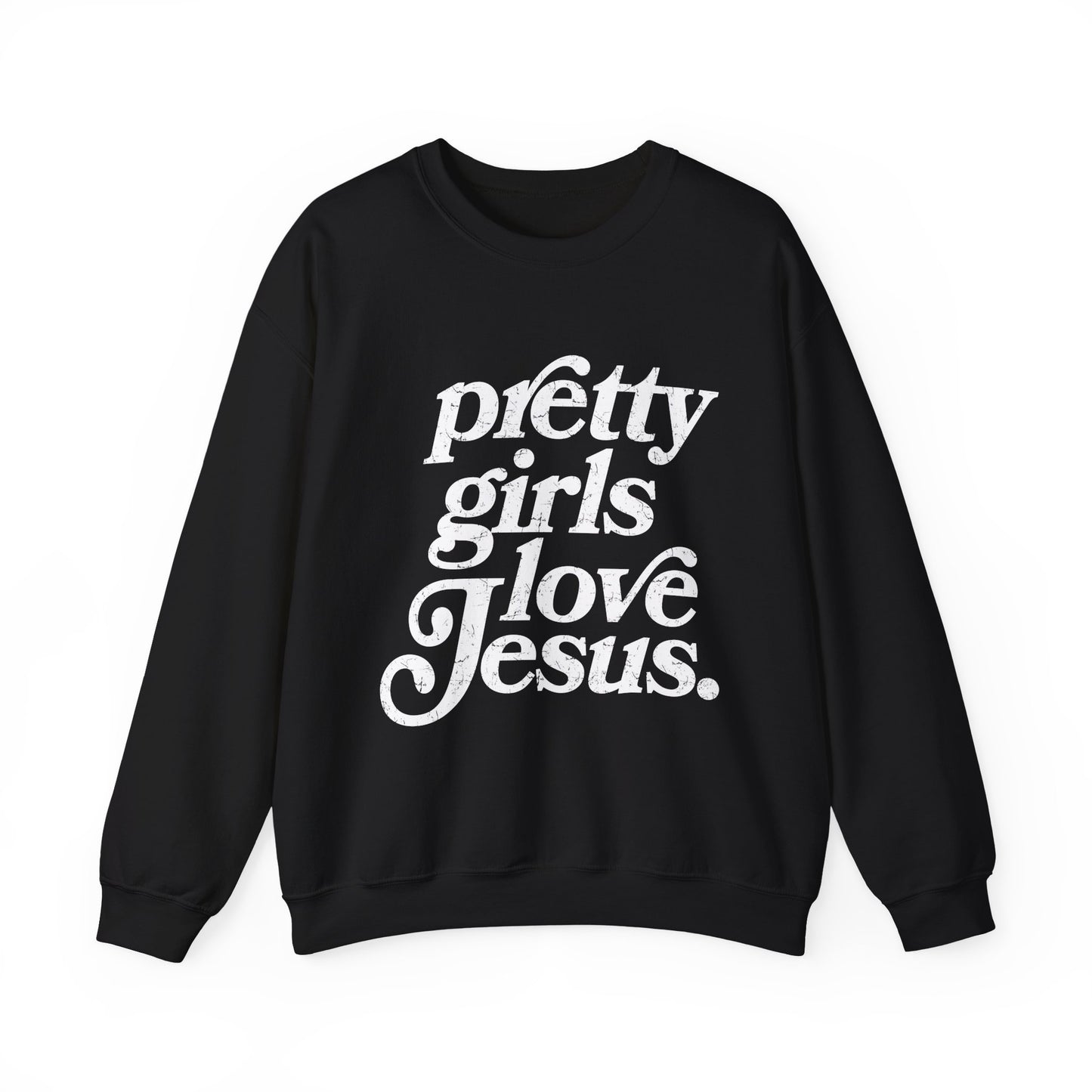 Pretty Girls Crewneck Sweatshirt