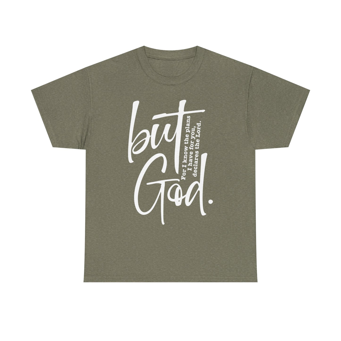 The “But God” Statement Tee