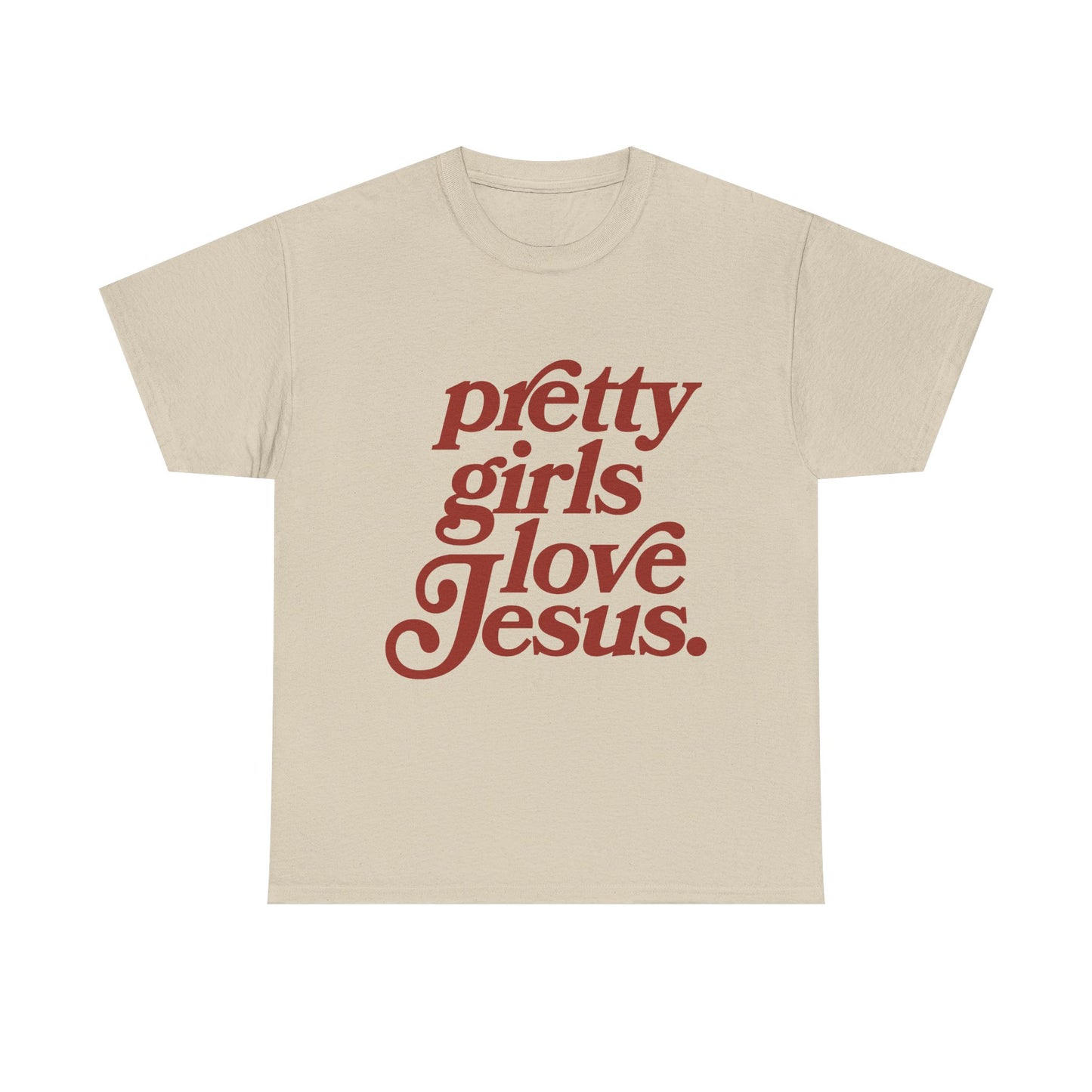 Pretty Girls Love Jesus (red)