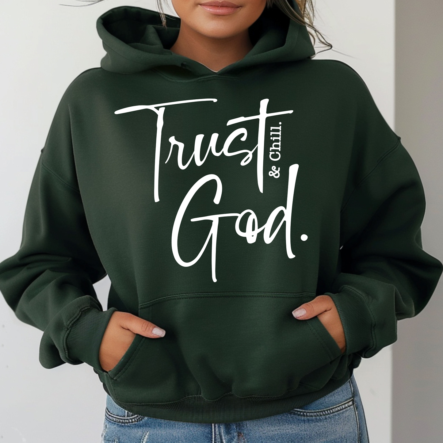 Trust God and Chill Unisex Hoodie